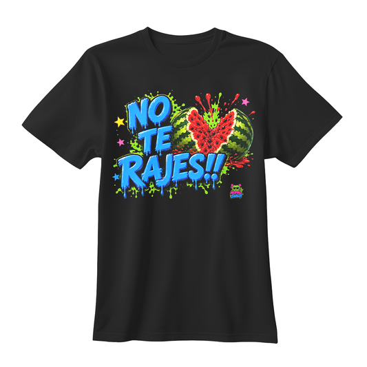 No te rajes