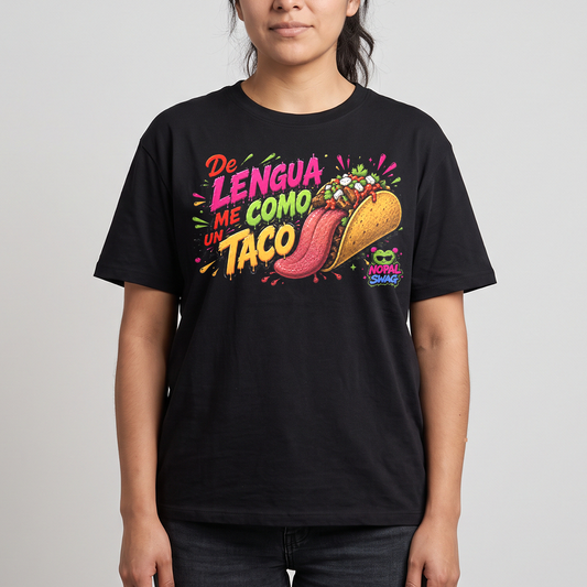 De lengua me como un taco