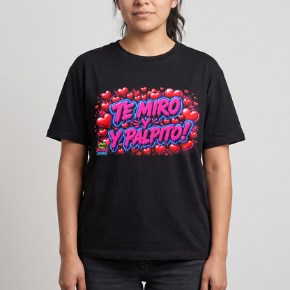 Te miro y palpito