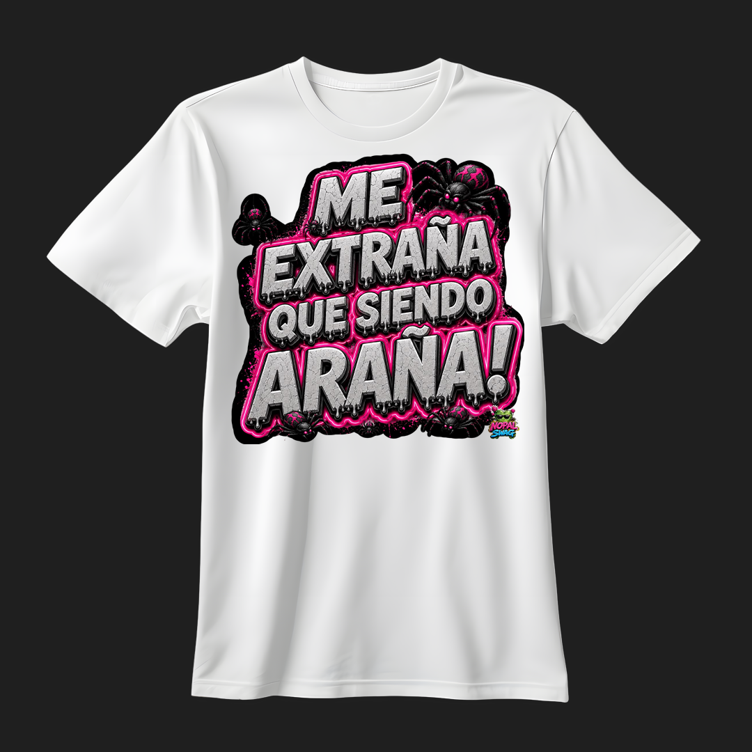 Me extraña que siendo araña