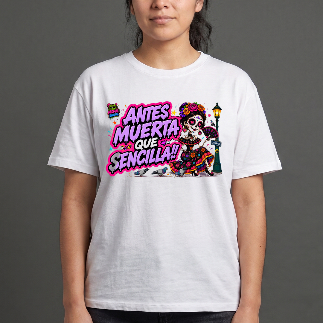 Antes muerta que sencilla