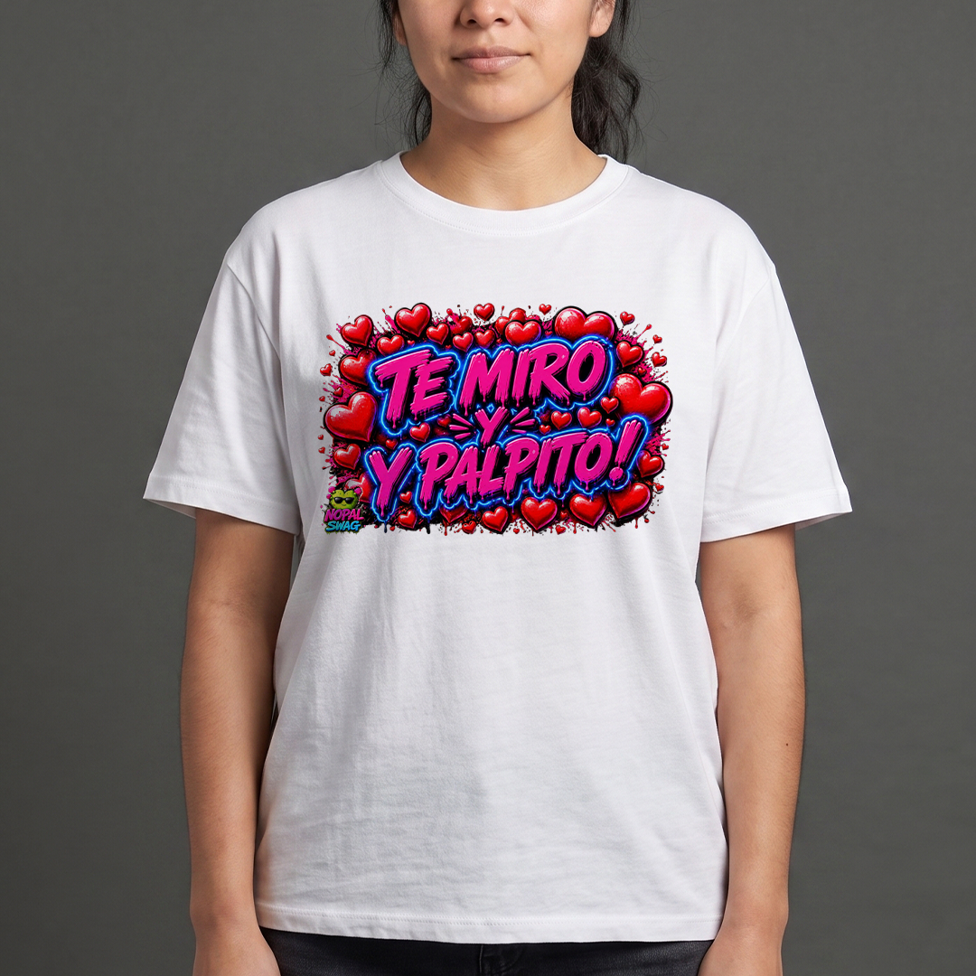Te miro y palpito